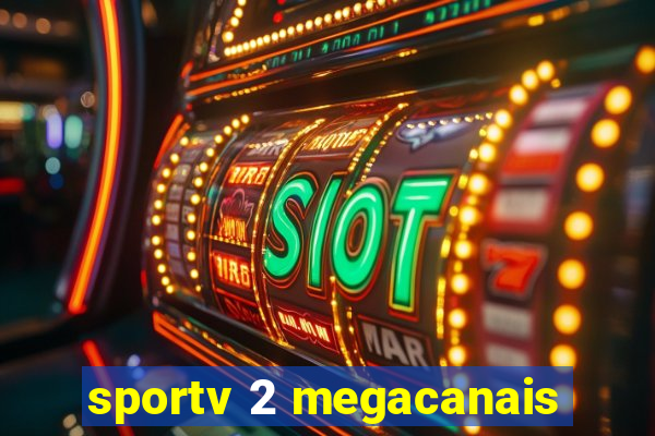 sportv 2 megacanais